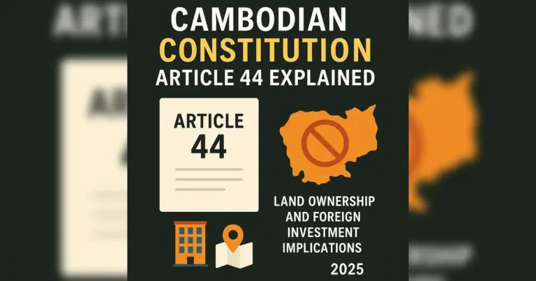 Visual representation of Cambodian Constitution Article 44 restricting land ownership for foreign investors